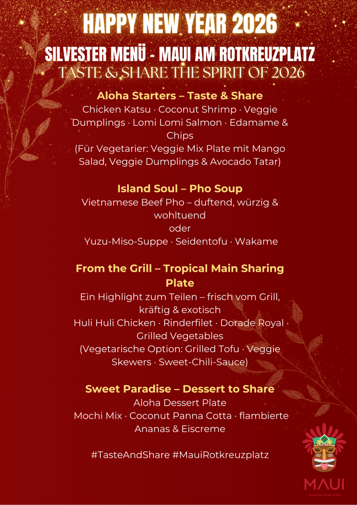 Silvester 2025/2026 im MAUI Nymphenburg – Ein festlicher Abend mit hawaiianisch-vietnamesischem Menü & Live-Music am Rotkreuzplatz | MAUI Hawasian & Vietnamese Restaurant München Silvester Menü 2025/2026 im MAUI Nymphenburg – festliches Happy New Year Banner mit Preisen, Aloha Celebration und goldener Pferde-Illustration.